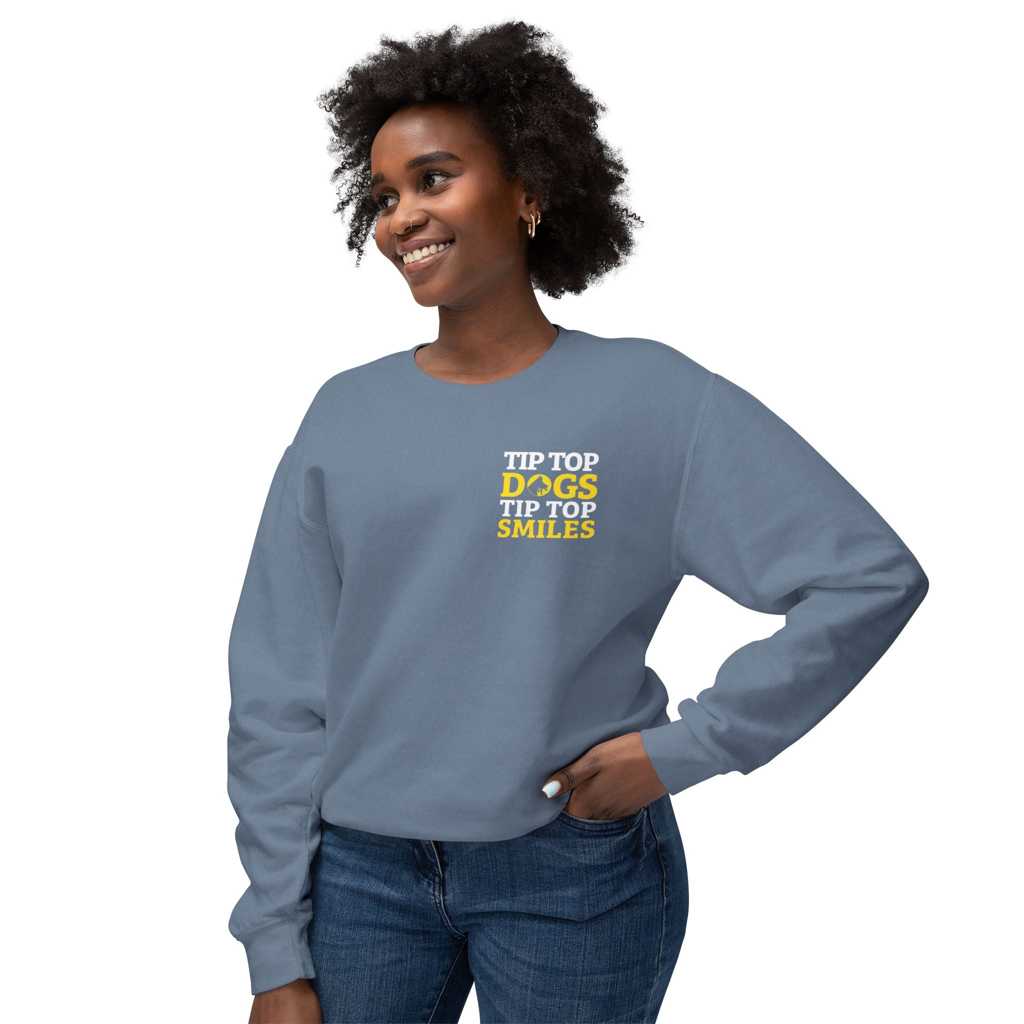 Dog Smile Crewneck Sweatshirt — "Tip Top Dogs Tip Top Smiles" Graphic