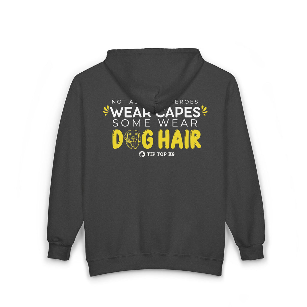 "Not all superheros wear capes..." Dog hair quote zip up hoodie Tip Top K9