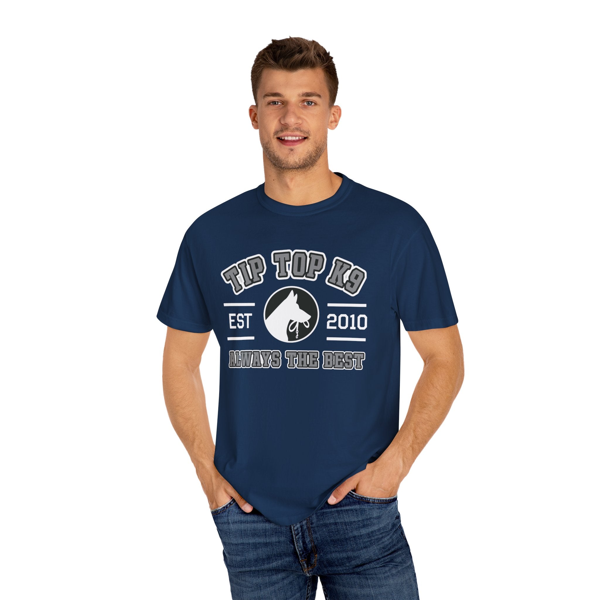 "Always the Best" Tip Top K9 College style Tee