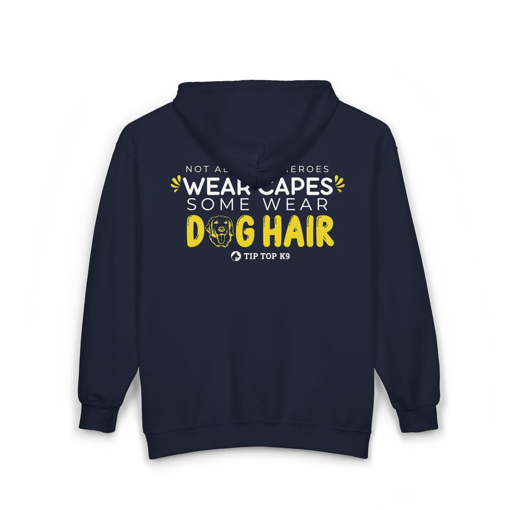 "Not all superheros wear capes..." Dog hair quote zip up hoodie Tip Top K9