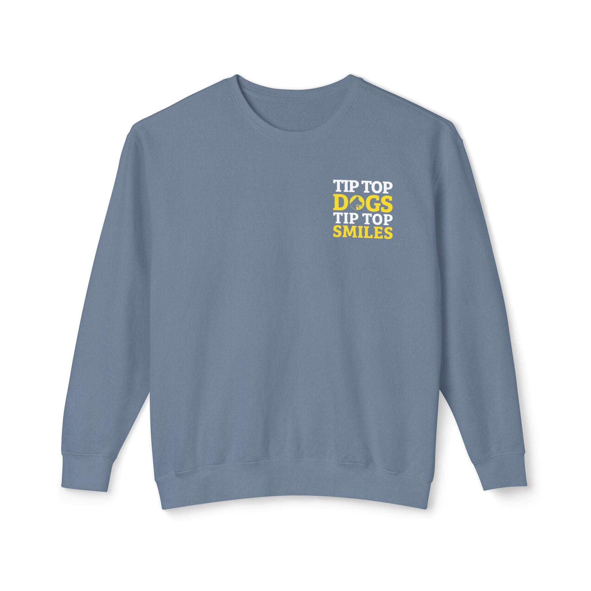 Dog Smile Crewneck Sweatshirt — "Tip Top Dogs Tip Top Smiles" Graphic