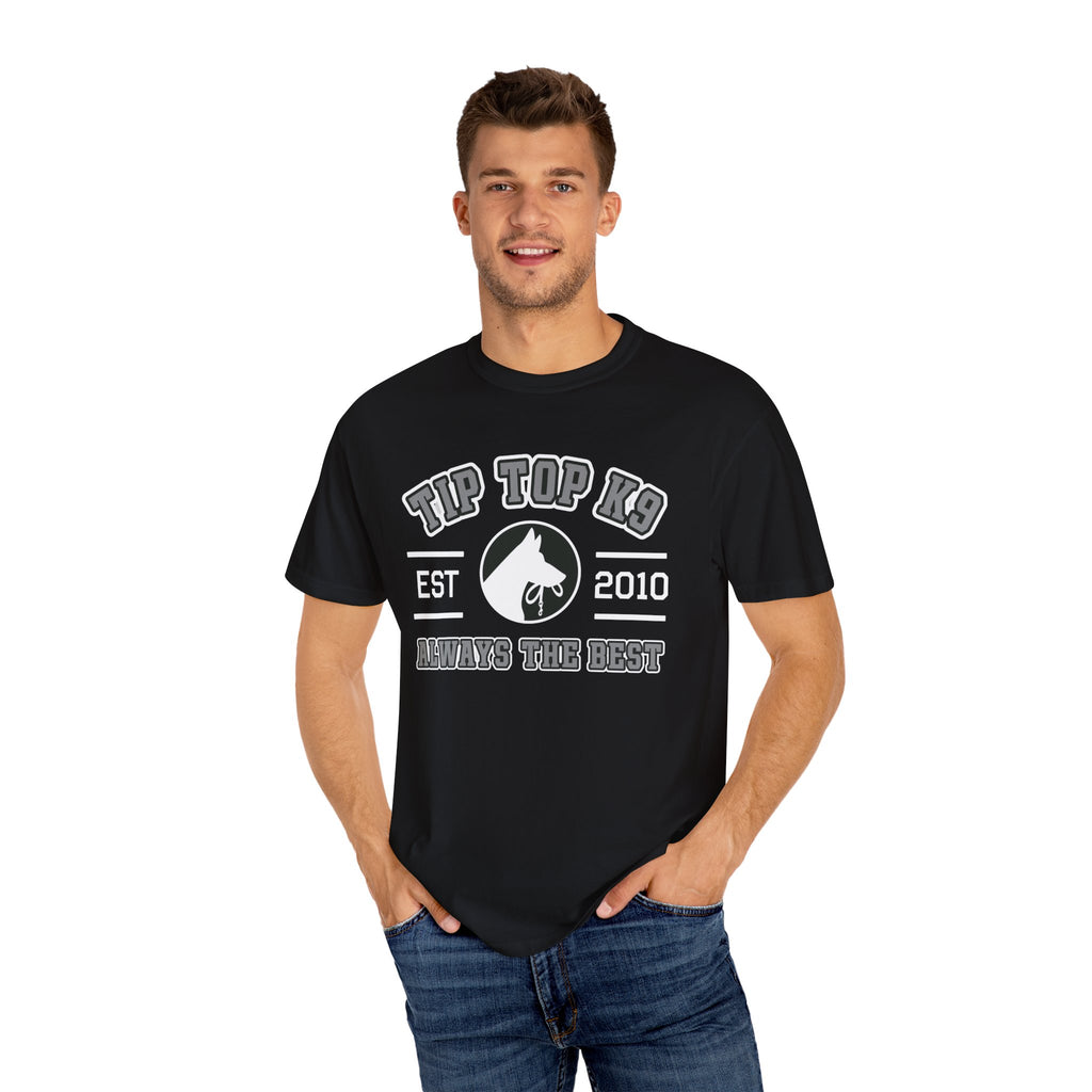 "Always the Best" Tip Top K9 College style Tee